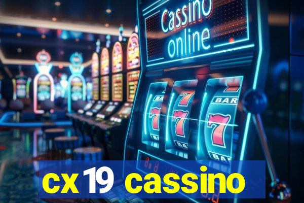 cx19 cassino